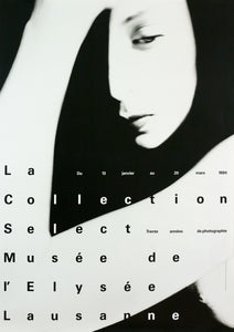 La collection Select, Trente années de la photographie, Musée de l'Élysée, Lausanne