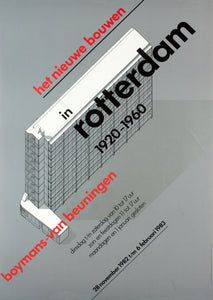 Het Nieuwe Bouwen in Rotterdam 1920-1960